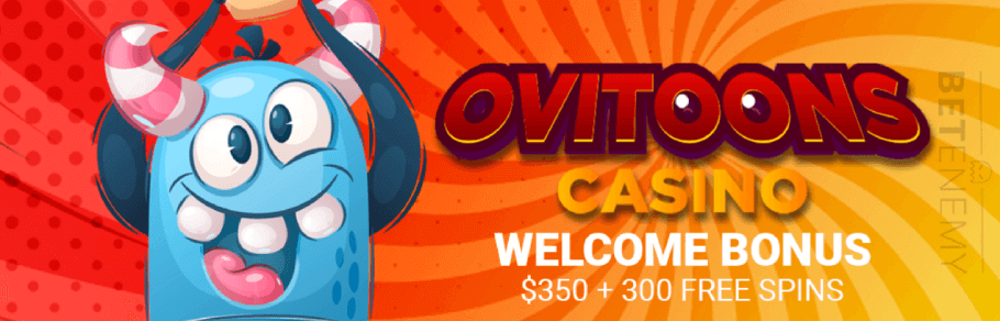 Ovitoons Casino Welcome Bonus
